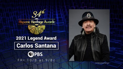 CARLOS SANTANA TO RECEIVE THE 2021 HISPANIC HERITAGE ‘LEGEND’ AWARD