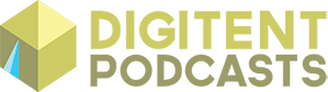 Digitent Podcasts